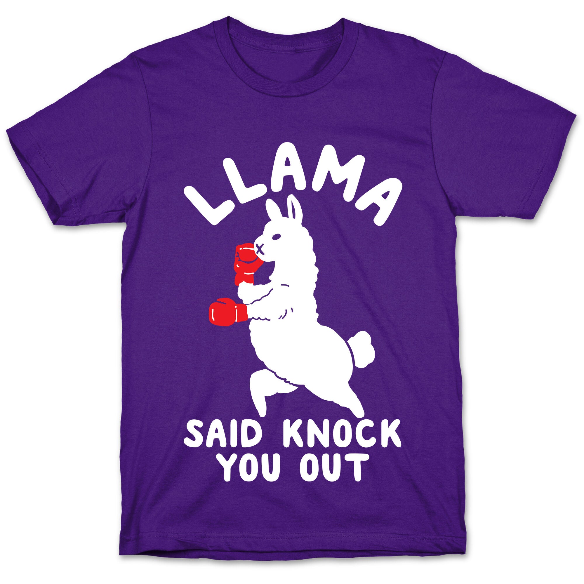 Llama Said Knock You Out T-Shirt